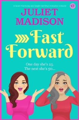 Fast Forward - Juliet Madison - cover