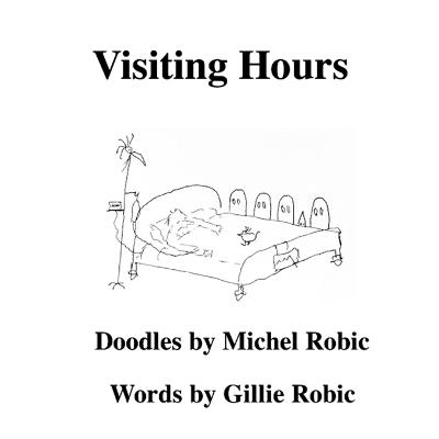 Visiting Hours - Michel Robic,Gillie Robic - cover
