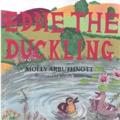 Eddie the Duckling - Molly Arbuthnott - cover