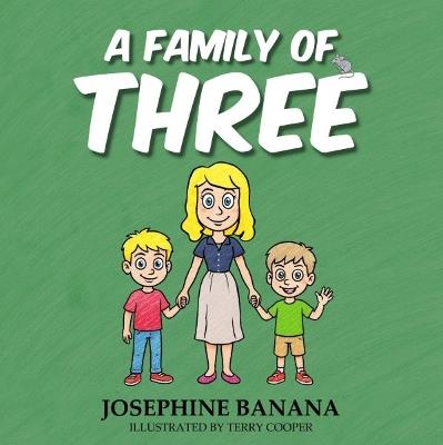 A Family of Three - Josephine Banana - cover