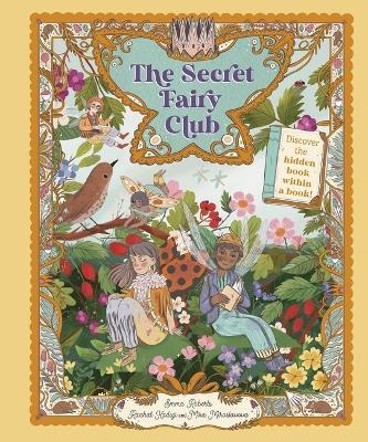 The Secret Fairy Club: Discover a Hidden Book Within a Book! - Emma Roberts - cover