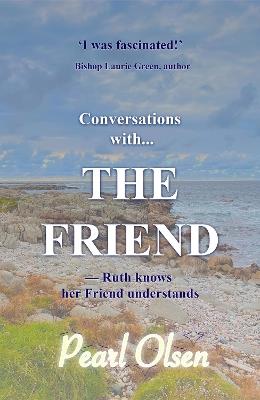 Conversations with... The Friend - Pearl Olsen - cover