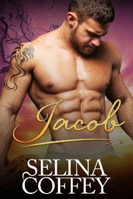 Jacob: A Paranormal Shifter Vampire Romance - Selina Coffey - cover