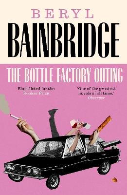 The Bottle Factory Outing - Beryl Bainbridge - cover