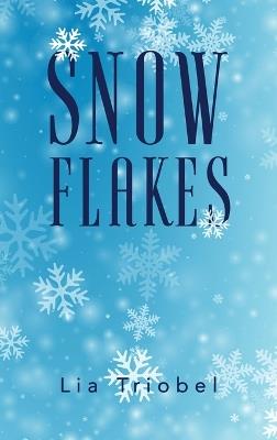 Snowflakes - Lia Triobel - cover