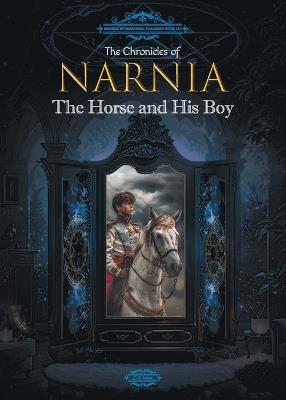 The Chronicles of Narnia: The Horse and His Boy - C S Lewis - cover