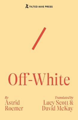 Off-White - Astrid Roemer - cover