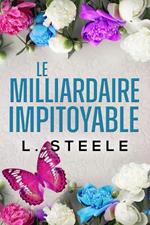 Le Milliardaire Impitoyable