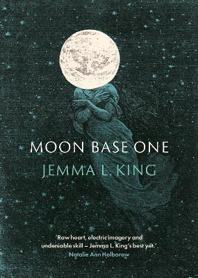 Moon Base One - Jemma L. King - cover