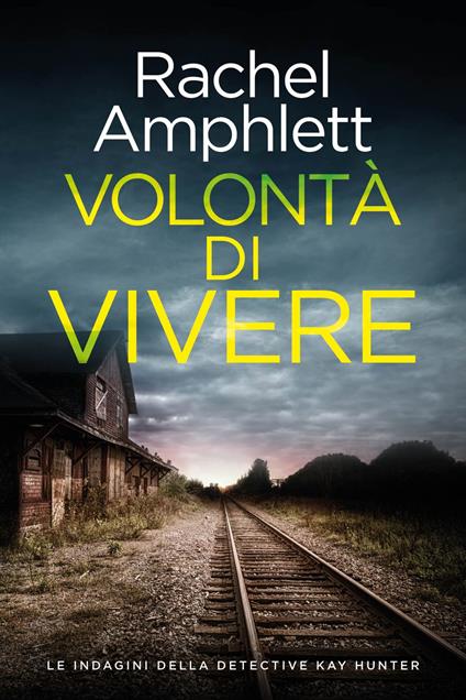 Volontà di vivere - Rachel Amphlett - ebook