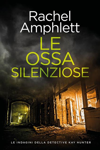 Le ossa silenziose - Rachel Amphlett - ebook