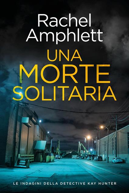 Una morte solitaria - Rachel Amphlett - ebook