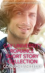 Gay University Romance Short Story Collection: 5 Sweet Gay University Romance Short Stories