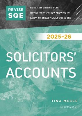 Revise SQE Solicitors' Accounts 2025/26: SQE1 Revision Guide - Tina McKee - cover