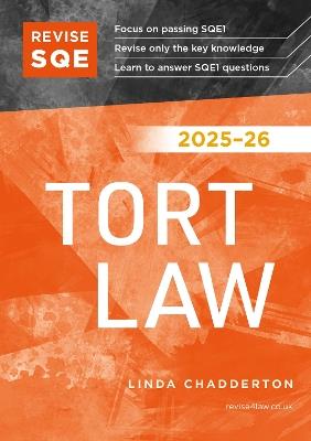 Revise SQE Tort Law 2025/26: SQE1 Revision Guide - Linda Chadderton - cover