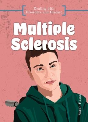 Multiple Sclerosis - Sarah Eason - cover