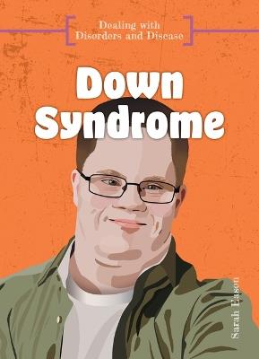 Down Syndrome - Sarah Eason - cover