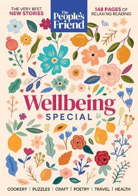 The People’s Friend Wellbeing Special - cover