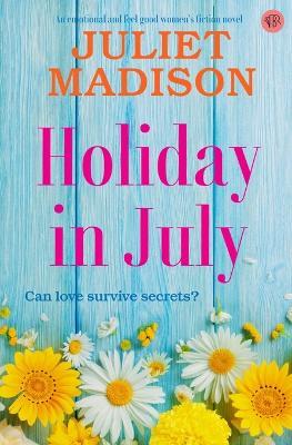 Holiday in July - Juliet Madison - cover