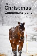 The Christmas Connemara Pony - Dyslexia Friendly