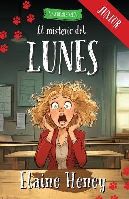 El Misterio del Lunes - Blackthorn Stables Junior - Elaine Heney - cover