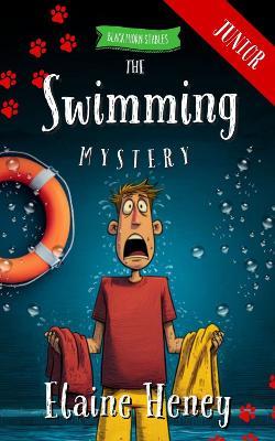 The Swimming Mystery - Blackthorn Stables Junior - Elaine Heney - cover