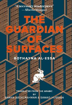 The Guardian of Surfaces - Bothayna Al-Essa - cover