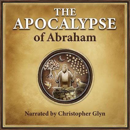 Apocalypse Of Abraham, The