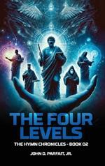 The Four Levels: A World In Balance