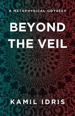 Beyond the Veil - Kamil Idris - cover