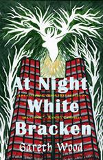 At Night, White Bracken