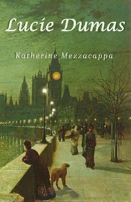 Lucie Dumas - Katherine Mezzacappa - cover