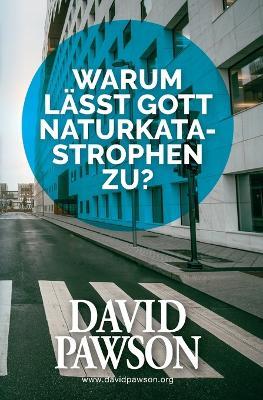 Warum lässt Gott Naturkatastrophen zu? - David Pawson - cover