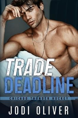 Trade Deadline - Jodi Oliver - cover