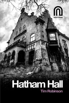 Hatham Hall - Tim Robinson - cover