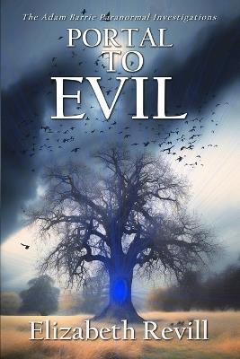 Portal to Evil: A British Occult Thriller - Elizabeth Revill - cover