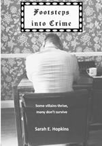 Footsteps into Crime