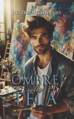 Ombre sulla tela - Justice Willoughby - cover