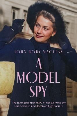 A Model Spy - John Rory Maclean - cover