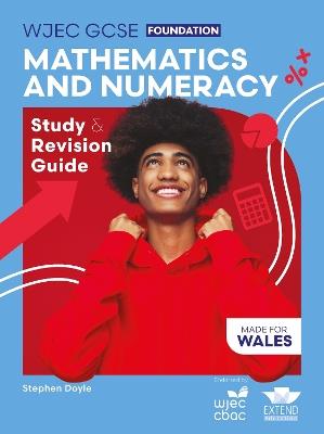 WJEC GCSE Mathematics and Numeracy (Double Award) Foundation: Study and Revision Guide - Stephen Doyle - cover