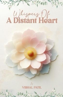 Whispers Of A Distant Heart - Vishal Patil - cover