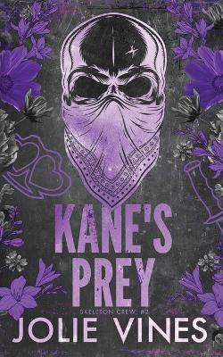 Kane's Prey (Skeleton Crew, #2) - Jolie Vines - cover