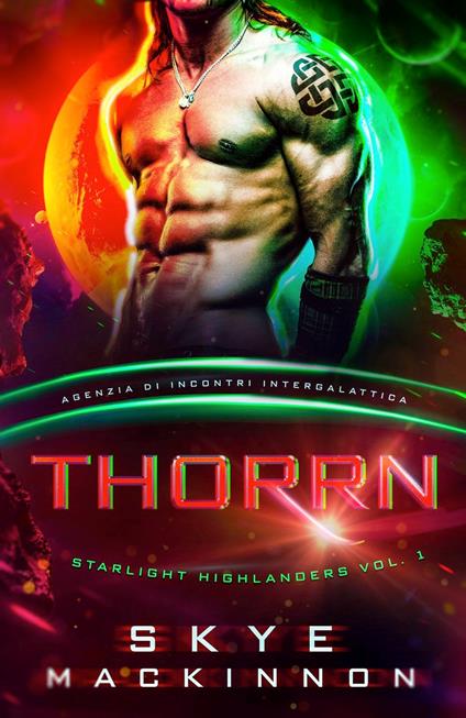 Thorrn: Starlight Highlanders - Skye Mackinnon - ebook