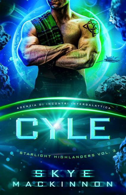 Cyle: Starlight Highlanders - Skye Mackinnon - ebook
