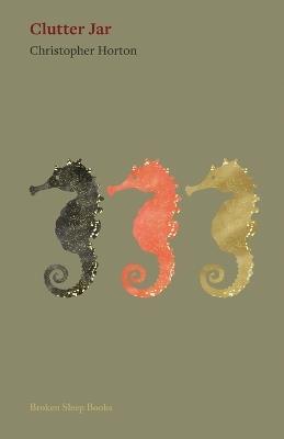 Clutter Jar - Christopher Horton - cover