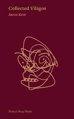 Collected Világos - Aaron Kent - cover