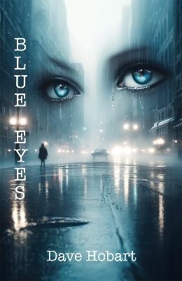 Blue Eyes - Dave Hobart - cover