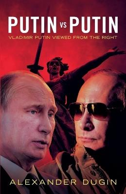 Putin vs Putin - Alexander Dugin - cover