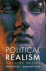 Political Realism: Principles and Assumptions