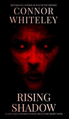 Rising Shadow: A Lady Tano Universe Fantasy Adventure Short Novel - Connor Whiteley - cover